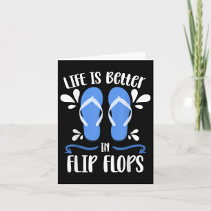 Life Is Better In Flip Flops Funny Tropical Summer Card