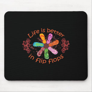 Life Is Better In Flip Flops Girl Beach Gifts Sand Mouse Pad