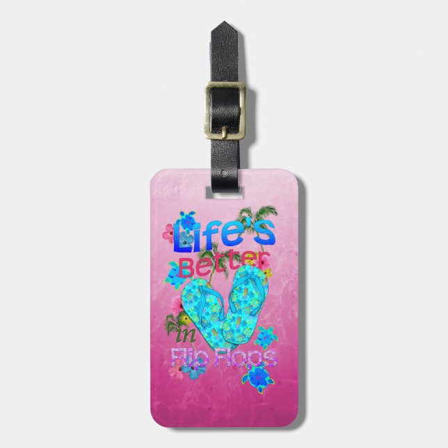 Life Is Better In Flip Flops Luggage Tag (Front Vertical)
