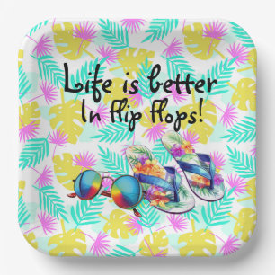 Life Is Better In Flip Flops Paper Plate