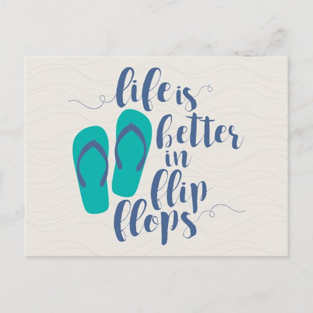 Life is better in Flip Flops Postcard (Front)