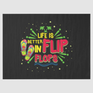 Life Is Better In Flip Flops Summer Holiday Tissue Paper