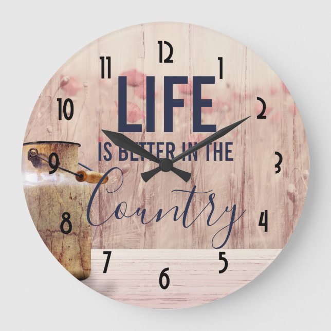 Life is Better in the Country Quote with Milk Can Large Clock (Front)