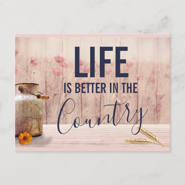 Life is Better in the Country Quote with Milk Can Postcard (Front)