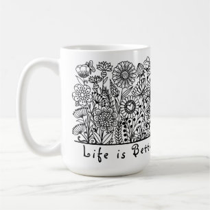 Life is Better in the Garden Floral Print Coffee Mug