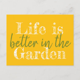 LIFE IS BETTER IN THE GARDEN | POSTCARD