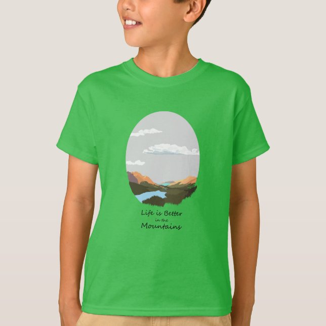 Life is better in the mountain T-Shirt (Front)
