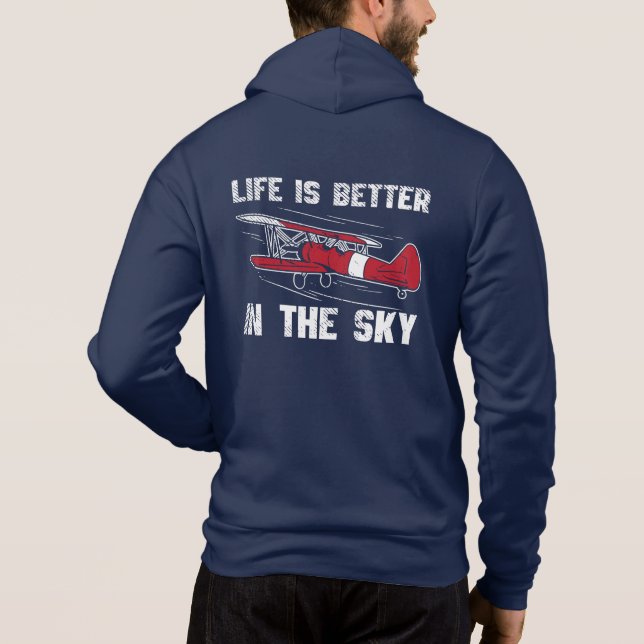 Life is Better in the Skies Retired Pilot Hoodie (Back)