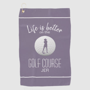 Life Is Better Lady Golf Silhouette Purple For Her Golf Towel