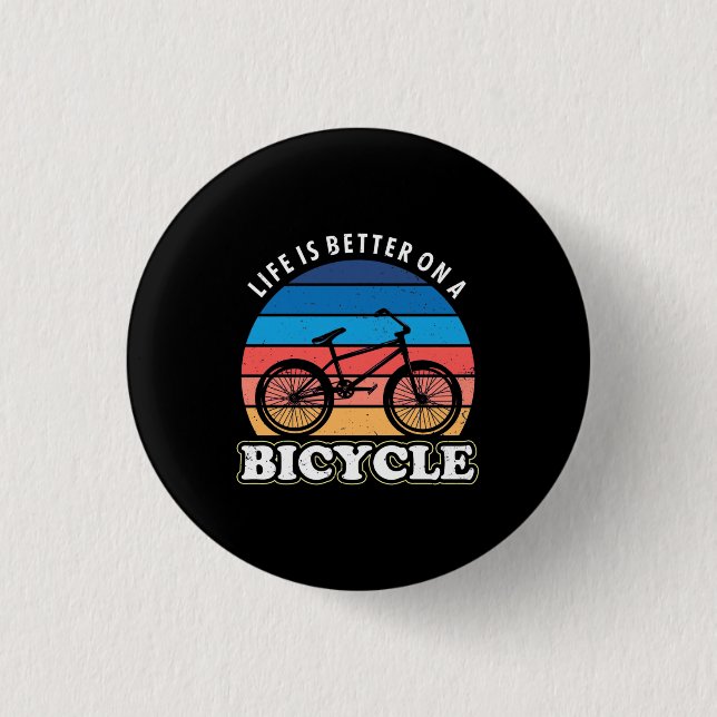Life Is Better On A Bicycle 3 Cm Round Badge (Front)