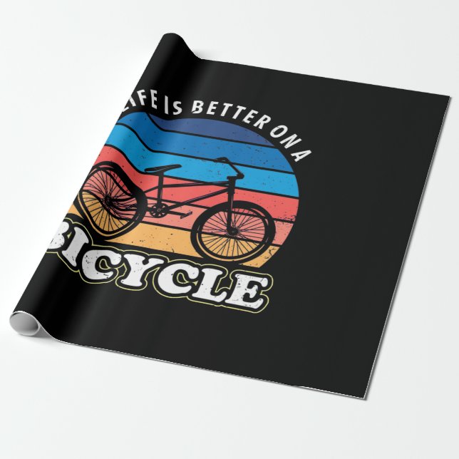 Life Is Better On A Bicycle Wrapping Paper (Unrolled)