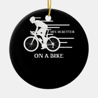 Life Is Better On A Bike Cycling Bicycle Cyclist B Ceramic Tree Decoration