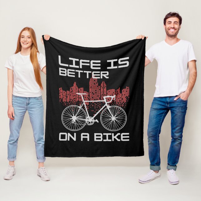 Life is Better on a Bike Fleece Blanket (In Situ)