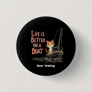 Life is Better on a Boat Katamaran Segeln Design 3 Cm Round Badge