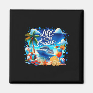 Life Is Better On A Cruise Hawaii Beach Summer Vac Magnet