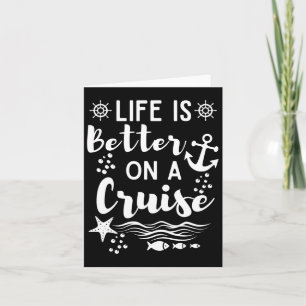 Life Is Better On A Cruise Ship Graphic For Family Card