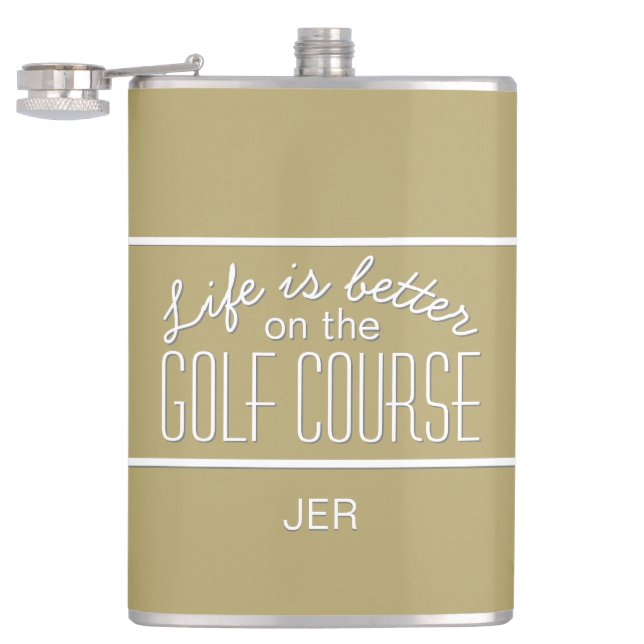 Life is Better on Golf Course Quote Monogram Gold Hip Flask (Opened)