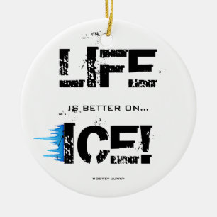 LIFE IS BETTER ON ICE! CERAMIC TREE DECORATION