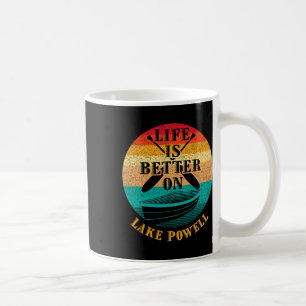Life Is Better On Lake Powell Funny Boating Humour Coffee Mug