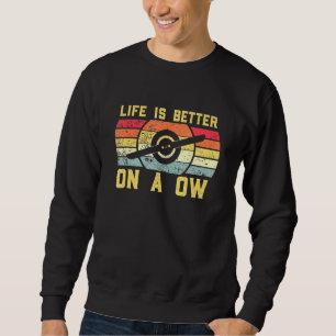 Life Is Better On One Wheel Electric Skateboard Fl Sweatshirt