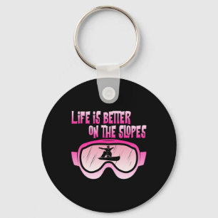 Life Is Better On Slopes Snowboard Mountain Snowbo Key Ring