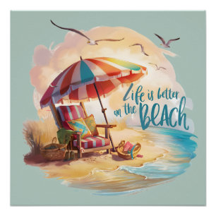 Life Is Better on the Beach Coastal Aesthetic Poster