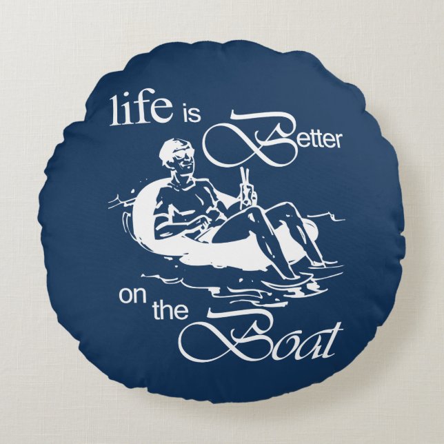 Life is Better on The Boat Funny Cartoon Rowboat Round Cushion (Front)