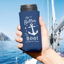 Life Is Better On The Boat Nautical Family Name