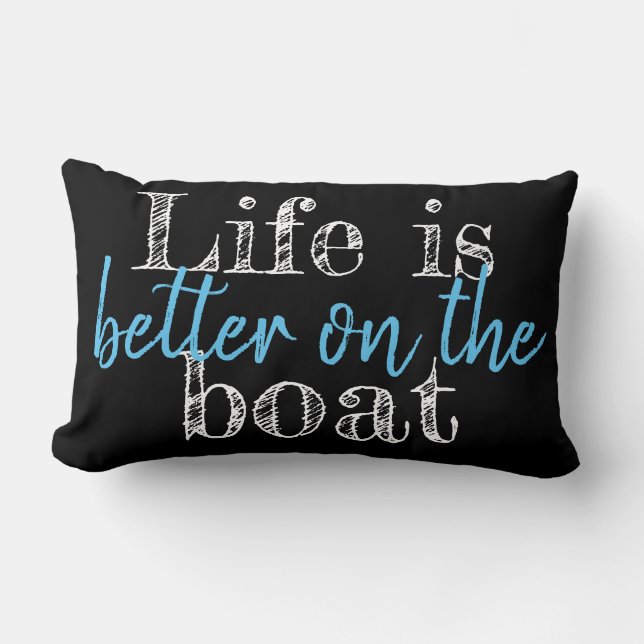 LIFE IS BETTER ON THE BOAT - two-sided | Lumbar Cushion (Front)