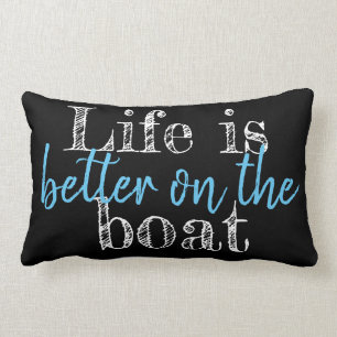LIFE IS BETTER ON THE BOAT - two-sided Lumbar Cushion