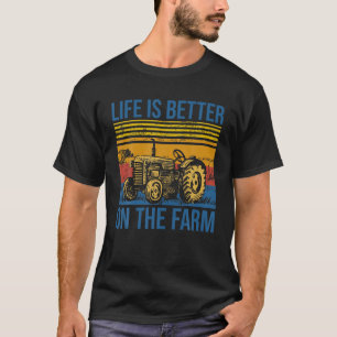 Life Is Better On The Farm Regenerative Agricultur T-Shirt