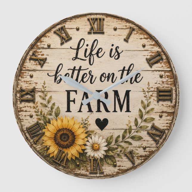 Life Is Better on the Farm Rustic Sunflower  Large Clock (Front)