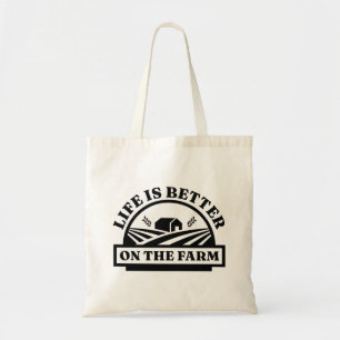 Life Is Better On The Farm Tote Bag