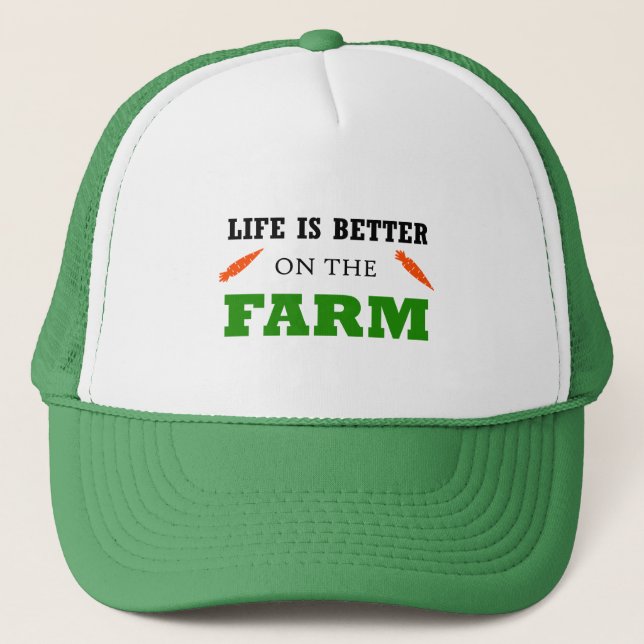 Life is better on the farm trucker hat (Front)