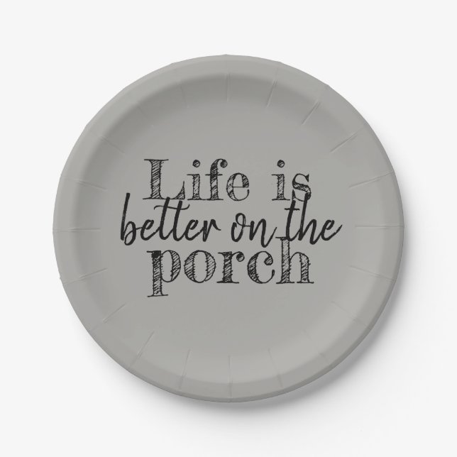 LIFE IS BETTER ON THE PORCH PAPER PLATE (Front)