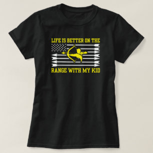 Life Is Better on the Range with My Kid Archer Mum T-Shirt