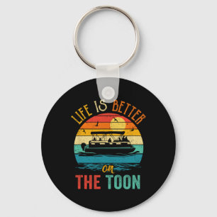 Life Is Better On The Toon Pontoon Boat Boating Po Key Ring