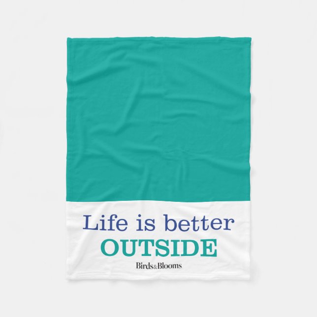 Life is Better Outside Fleece Blanket (Front)