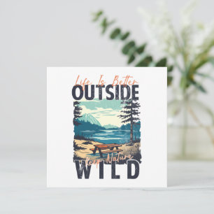 Life Is Better Outside – Nature Adventure