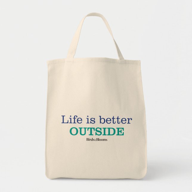 Life is Better Outside Tote Bag (Front)