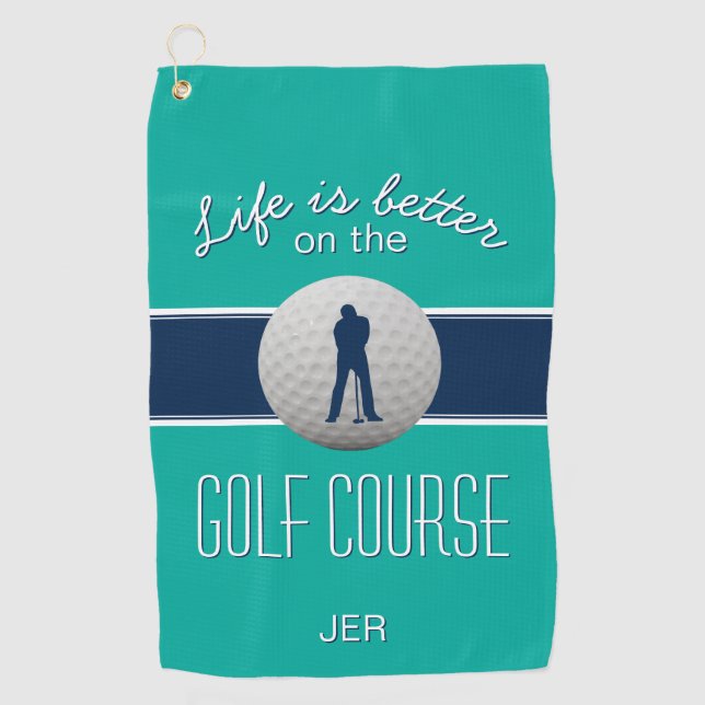 Life is Better Quote Golf Monogrammed Teal Blue Towel (Front)