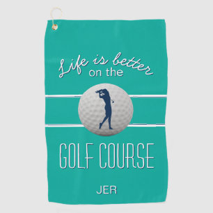 Life is Better Quote Golf Monogrammed Teal Towel