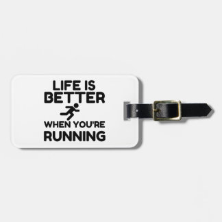 Life Is Better Running Luggage Tag