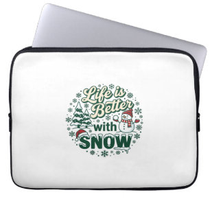 Life Is Better Snow Christmas Snowman Trees Snowfl Laptop Sleeve