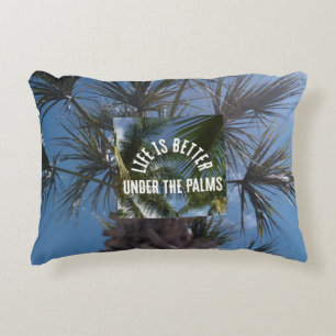 “Life Is Better Under the Palms” Throw Pillow 