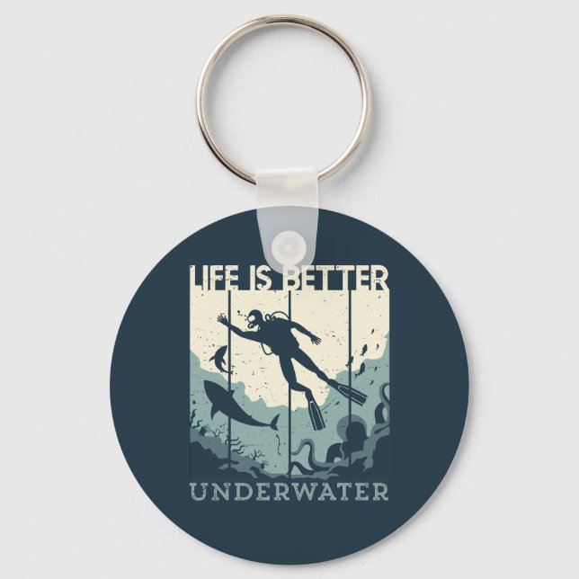 Life is Better Underwater Scuba Diving Diver Key Ring (Front)