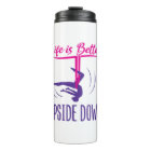 Life Is Better Upside Down Aerial Yoga