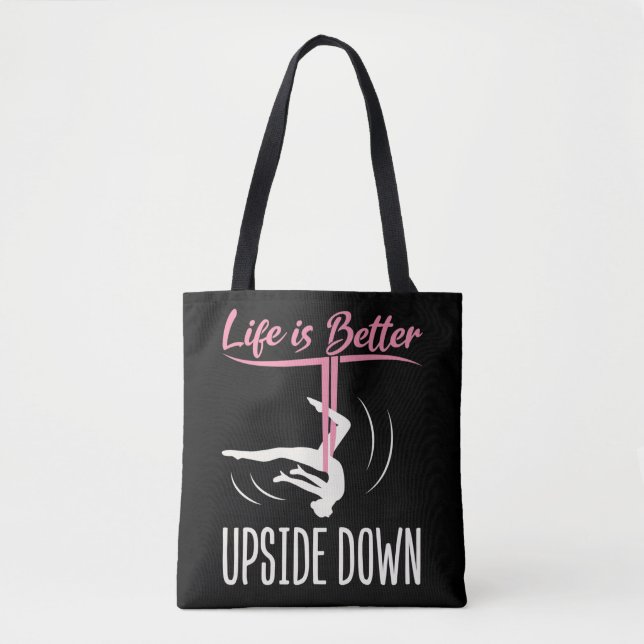 Life is Better Upside Down Aerial Yoga Tote Bag (Front)