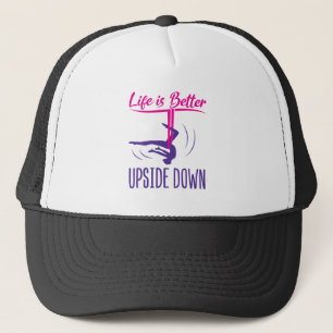 Life Is Better Upside Down Aerial Yoga Trucker Hat