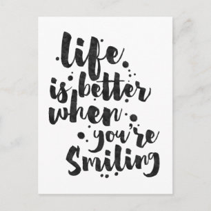 Life Is Better When Smiling - Inspirational Card